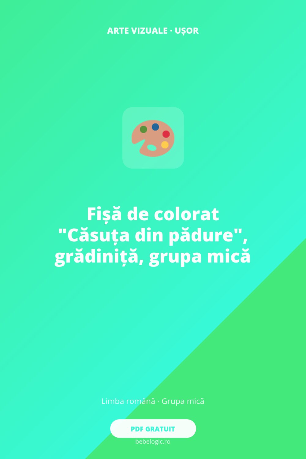 Fișă de colorat „Căsuța din pădure”, grădiniță, grupa mică