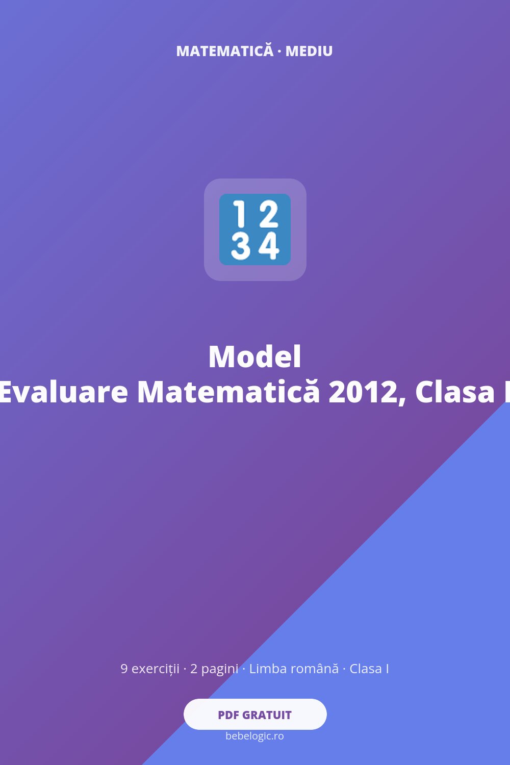 Model Evaluare Matematică 2012, Clasa I