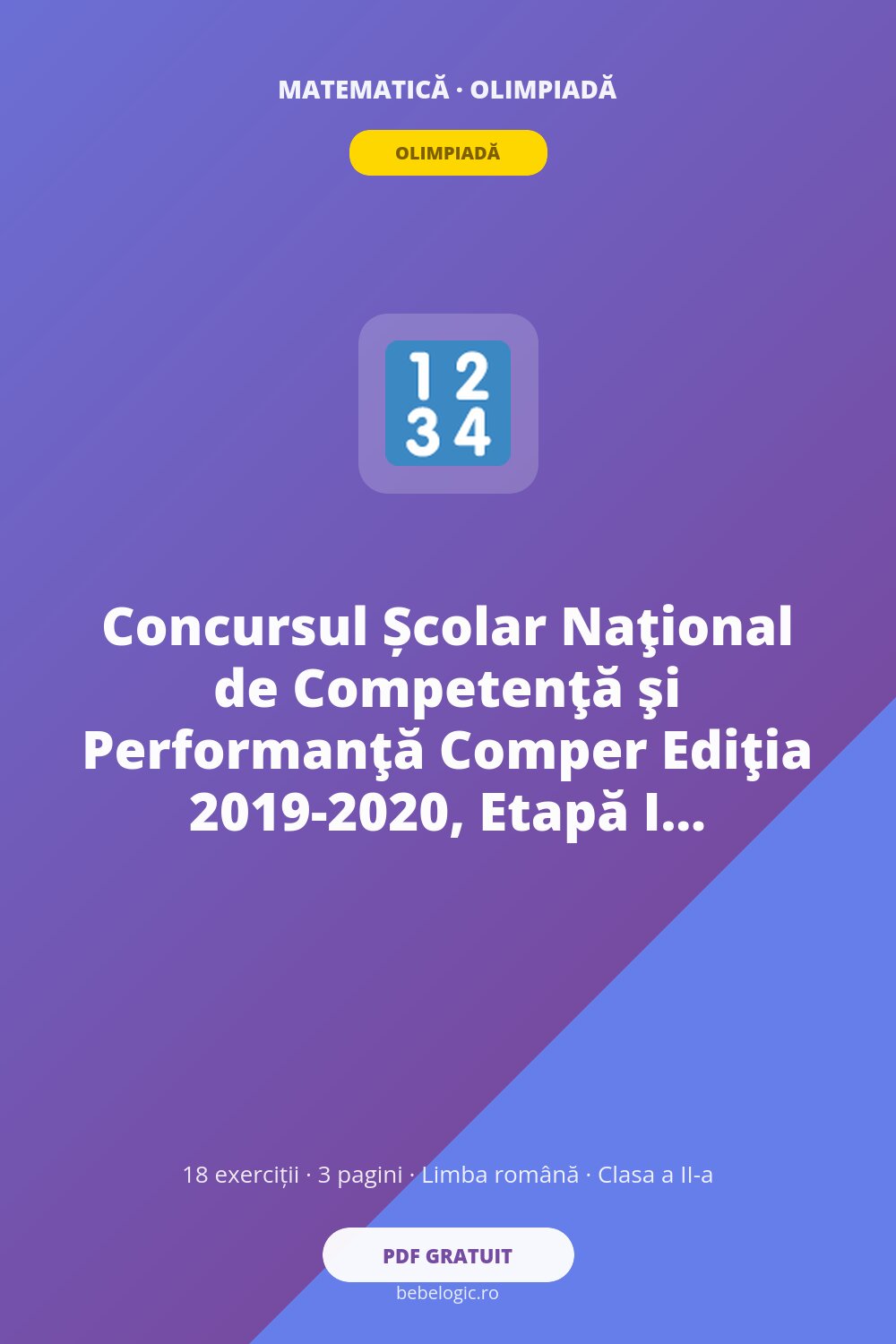 Concursul Școlar Naţional de Competenţă şi Performanţă Comper Ediţia 2019-2020, Etapă I – 30 Ianuarie 2020 COMPERE – Matematică, Clasa a II-a